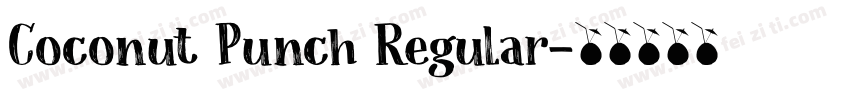 Coconut Punch Regular字体转换